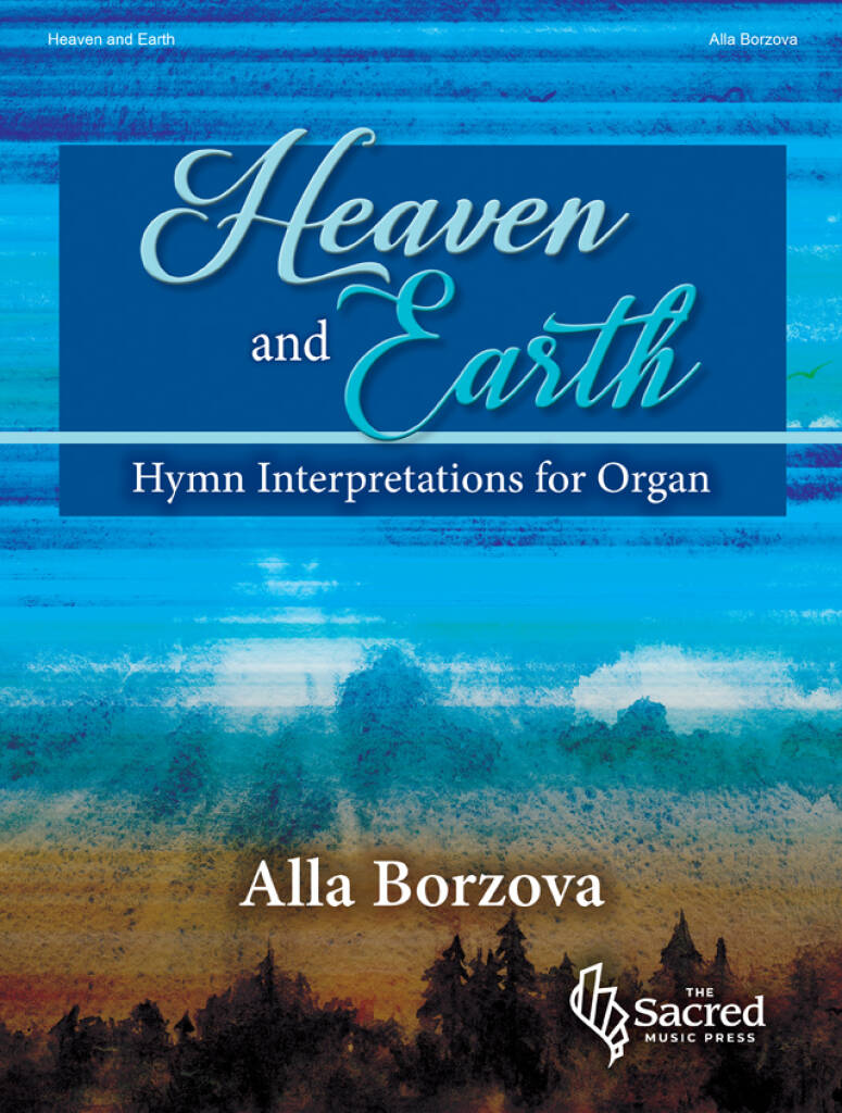 Heaven and Earth - Organ Collection (3-staff)